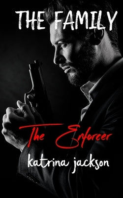 The Enforcer by Jackson, Katrina