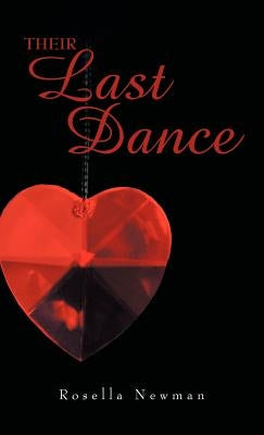 Their Last Dance by Newman, Rosella