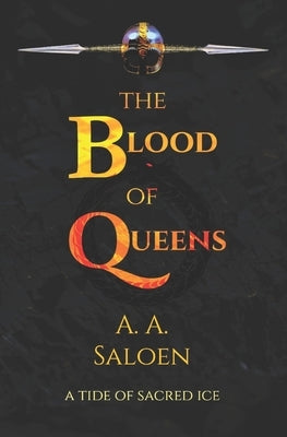 The Blood of Queens by Saloen, Alexander Amit