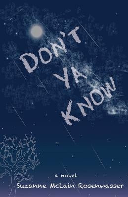 Don't Ya Know by Rosenwasser, Suzanne McLain