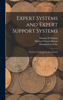 Expert Systems and Expert Support Systems: The Next Challenge for Management by Luconi, Fred L.