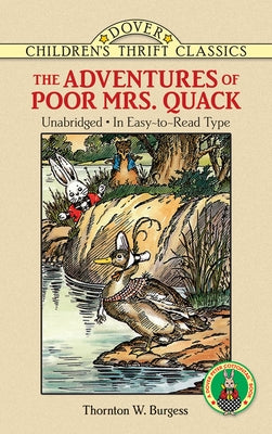 The Adventures of Poor Mrs. Quack by Burgess, Thornton W.