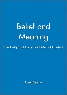 Belief by Bilgrami, Akeel