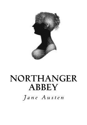 Northanger Abbey by Austen, Jane