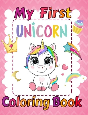 My First Unicorn Coloring Book: Unicorn Coloring Book for girls 3 years and up, Activity Books for Kids . by Publishing, Emma Kid