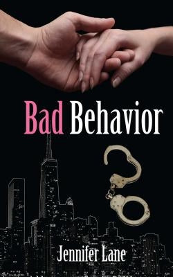 Bad Behavior by Lane, Jennifer