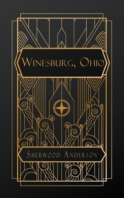 Winesburg, Ohio by Anderson, Sherwood