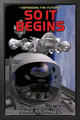 So It Begins: Reissued by McPhail, Mike