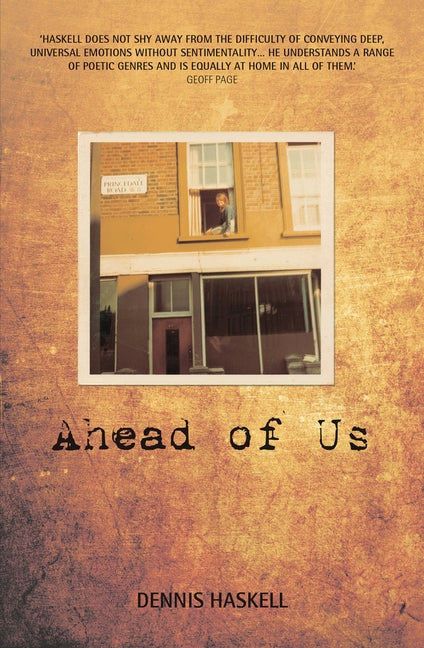 Ahead of Us by Haskell, Dennis