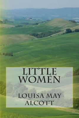 Little Women by May Alcott, Louisa