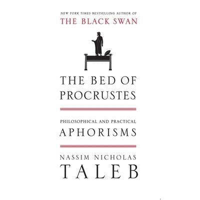 The Bed of Procrustes Lib/E: Philosophical and Practical Aphorisms by Taleb, Nassim Nicholas