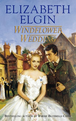 Windflower Wedding by Elgin, Elizabeth