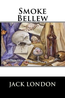 Smoke Bellew by Jack London
