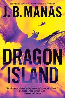 Dragon Island by Manas, J. B.