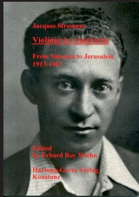 Violinist in Auschwitz by Stroumsa, Jacques