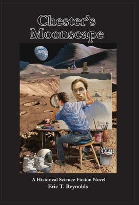Chester's Moonscape by Reynolds, Eric T.