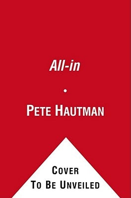 All-In by Hautman, Pete