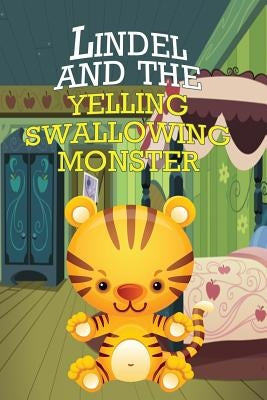 Lindel and the Yelling, Swallowing Monster by Kids, Jupiter