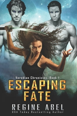 Escaping Fate by Abel, Regine