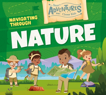 Navigating Through Nature by Mather, Charis
