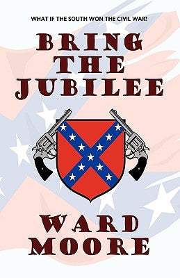Bring the Jubilee by Moore, Ward