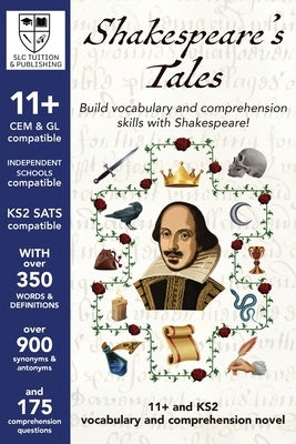 Shakespeare's Tales 11+ Vocabulary and Comprehension Guide by Tuition &. Publishing, Slc