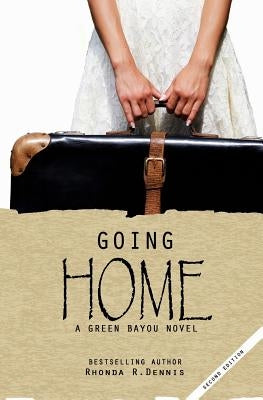 Going Home by Dennis, Rhonda R.