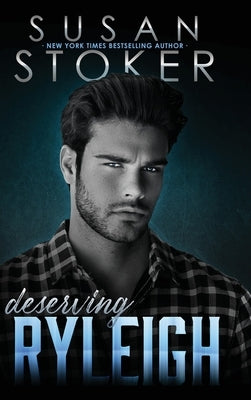 Deserving Ryleigh by Stoker, Susan