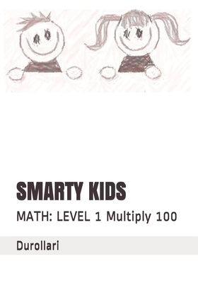 Smarty Kids: MATH: LEVEL 1 Multiply 100 by Glasner