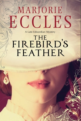 The Firebird's Feather by Eccles, Marjorie