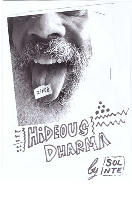 Hideous Dharma Zine by Nte, Sol