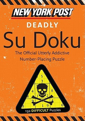 New York Post Deadly Su Doku by None