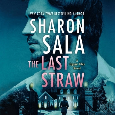 The Last Straw by Sala, Sharon