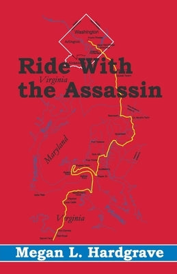 Ride With the Assassin by Hardgrave, Megan