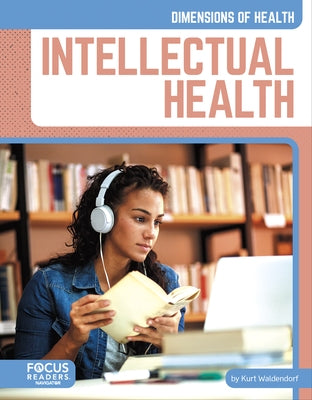 Intellectual Health by Waldendorf, Kurt
