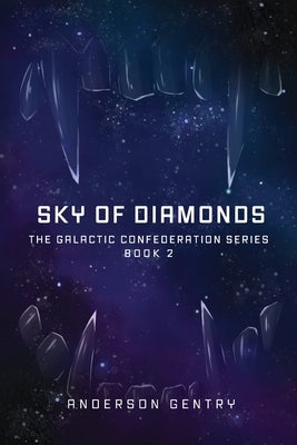 Sky of Diamonds by Gentry, Anderson