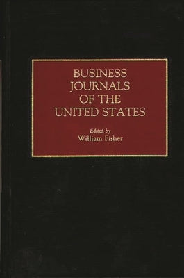 Business Journals of the United States by Fisher, William