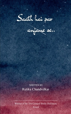 Saath Hai Par Anjane Se by Chandvilkar, Rutika