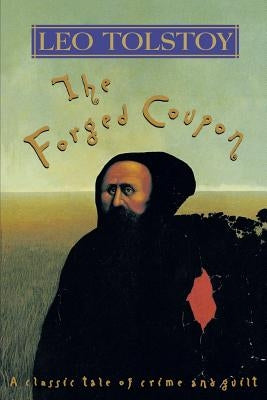 Forged Coupon by Tolstoy, Leo Nikolayevich