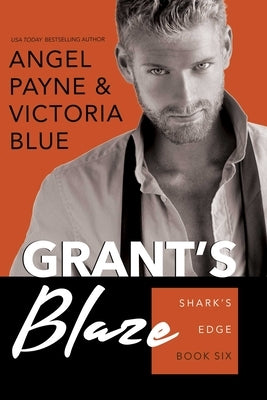 Grant's Blaze by Payne, Angel