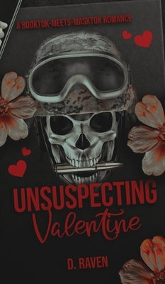 Unsuspecting Valentine by Raven, D.