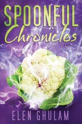 Spoonful Chronicles by Ghulam, Elen
