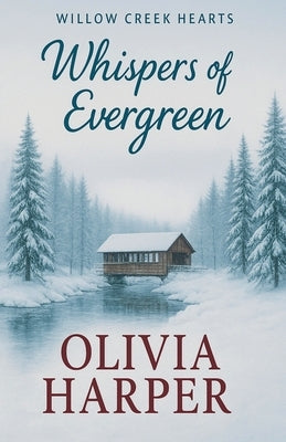 Whispers of Evergreen by Harper, Olivia
