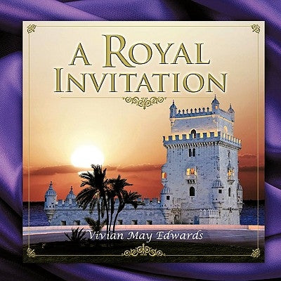 A Royal Invitation by Edwards, Vivian May