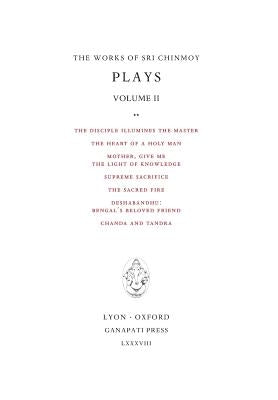 Plays II by Chinmoy, Sri