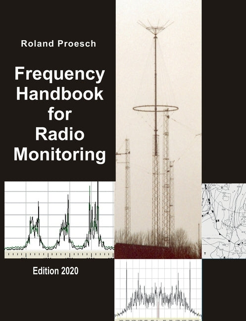 Frequency Handbook for Radio Monitoring HF: Edition 2022 by Proesch, Roland