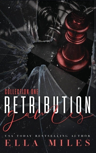 Retribution Games: Collection 1 by Miles, Ella