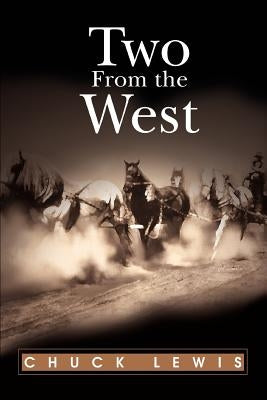 Two From the West by Lewis, Chuck