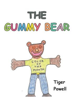 The Gummy Bear by Powell, Tiger