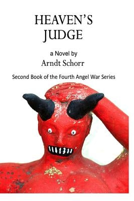 Heaven's Judge by Schorr, Arndt